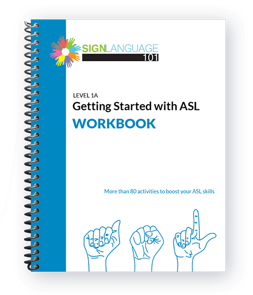 Getting Started with ASL Course Workbook